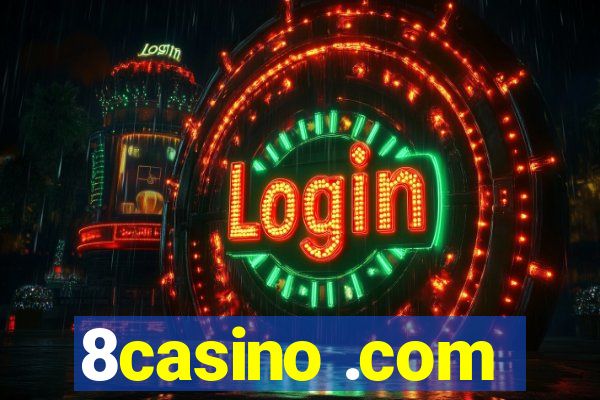 8casino .com